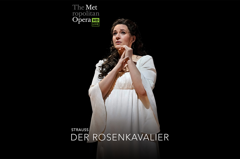 Met Live Strauss's Der Rosenkavalier 